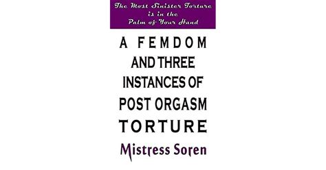 post orgasm torture.|post orgasm torture Femdom Videos